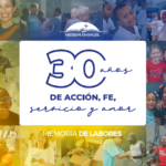 Memoria de Labores Mission Emanuel – 30 Años de Acción